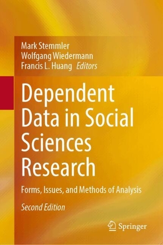 Dependent Data in Social Sciences Research: Forms, Issues, and Methods of Analysis. Second Edition 2024