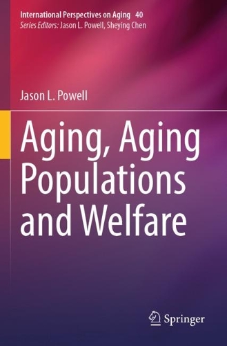 Aging, Aging Populations and Welfare.