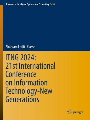 ITNG 2024: 21st International Conference on Information Technology-New Generations.