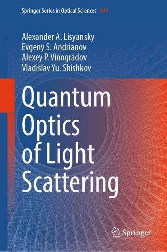 Quantum Optics of Light Scattering. 2024 ed.