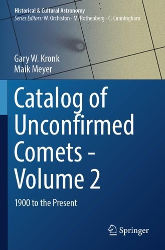 Catalog of Unconfirmed Comets - Volume 2: 1900 to the Present.