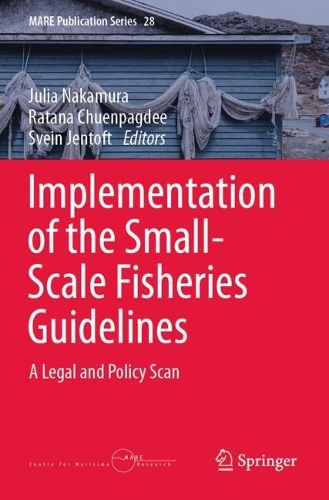 Implementation of the Small-Scale Fisheries Guidelines: A Legal and Policy Scan.