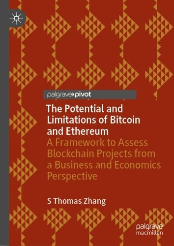 The Potential and Limitations of Bitcoin and Ethereum