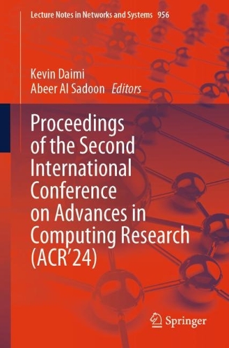 Proceedings of the Second International Conference on Advances in Computing Research (ACR'24). 2024 ed.