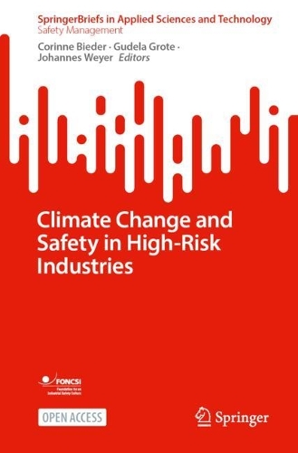 Climate Change and Safety in High-Risk Industries. 2024 ed.