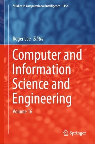 Computer and Information Science and Engineering: Volume 16. 2024 ed.