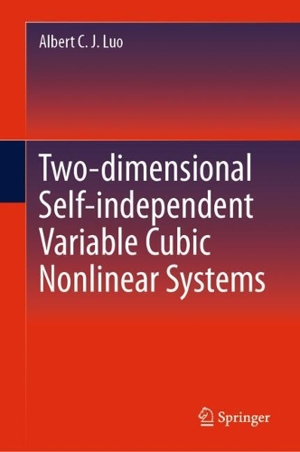Two-dimensional Self-independent Variable Cubic Nonlinear Systems. 2024 ed.