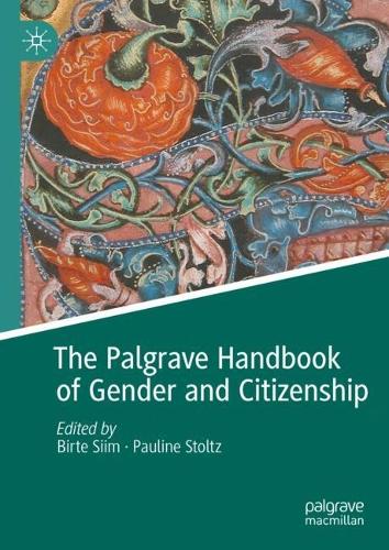 The Palgrave Handbook of Gender and Citizenship.