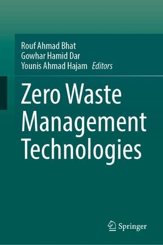 Zero Waste Management Technologies. 2024 ed.