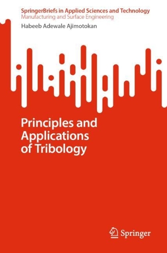 Principles and Applications of Tribology. 2024 ed.