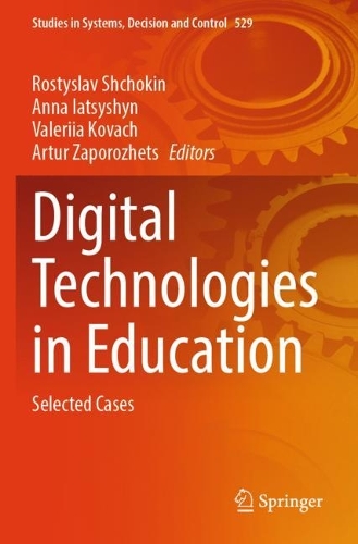 Digital Technologies in Education: Selected Cases.