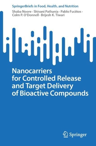 Nanocarriers for Controlled Release and Target Delivery of Bioactive Compounds. 2024 ed.