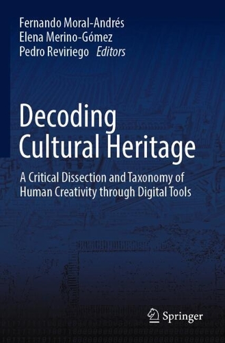 Decoding Cultural Heritage: A Critical Dissection and Taxonomy of Human Creativity through Digital Tools.
