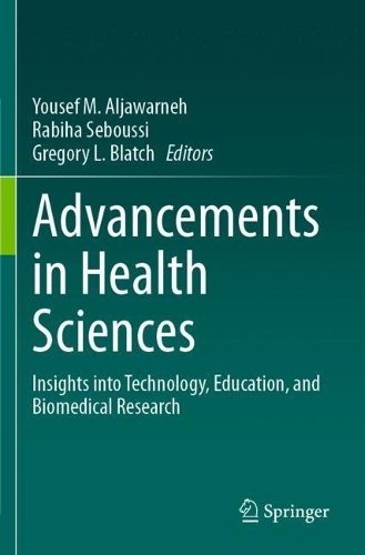 Advancements in Health Sciences: Insights into Technology, Education, and Biomedical Research.