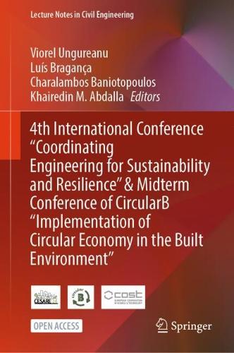 4th International Conference "Coordinating Engineering for Sustainability and Resilience" & Midterm Conference of CircularB "Implementation of Circular Economy in the Built Environment". 2024 ed.