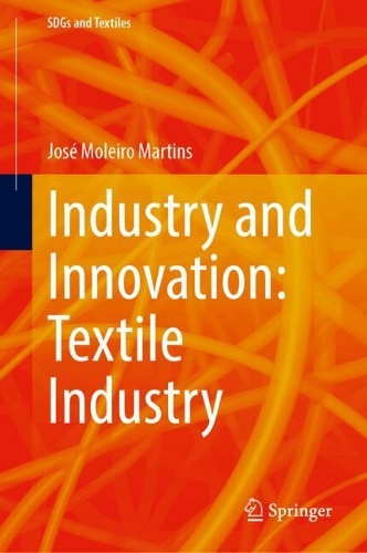 Industry and Innovation: Textile Industry. 2024 ed.