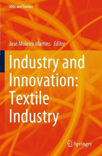 Industry and Innovation: Textile Industry.