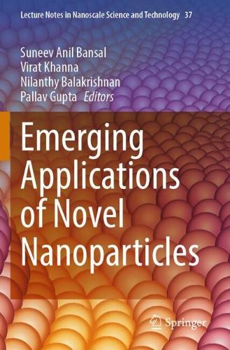Emerging Applications of Novel Nanoparticles.