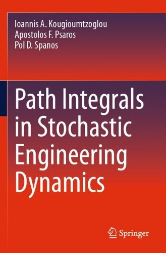 Path Integrals in Stochastic Engineering Dynamics.