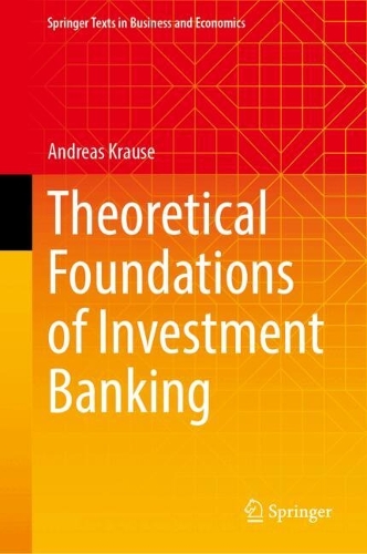 Theoretical Foundations of Investment Banking.