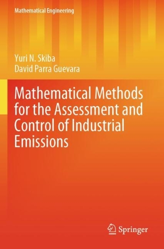 Mathematical Methods for the Assessment and Control of Industrial Emissions.