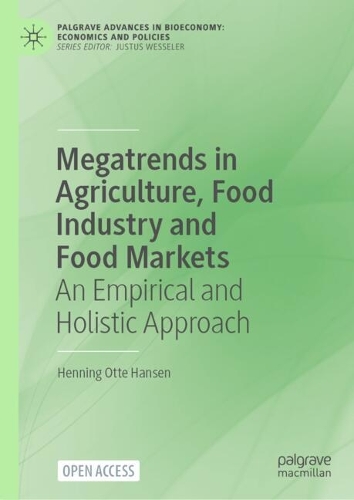 Megatrends in Agriculture, Food Industry and Food Markets