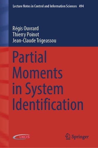 Partial Moments in System Identification. 2024 ed.