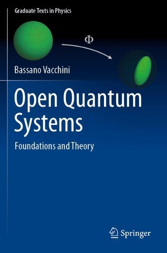 Open Quantum Systems: Foundations and Theory.