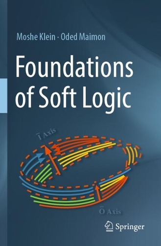 Foundations of Soft Logic.
