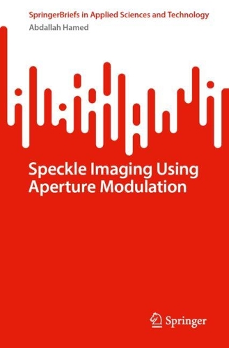 Speckle Imaging Using Aperture Modulation. 2024 ed.