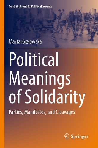 Political Meanings of Solidarity: Parties, Manifestos, and Cleavages.