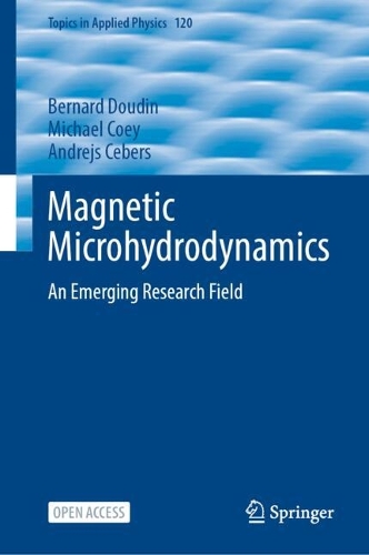Magnetic Microhydrodynamics: An Emerging Research Field. 2024 ed.