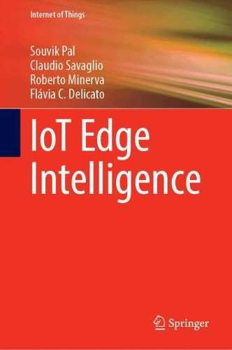 IoT Edge Intelligence. 2024 ed.