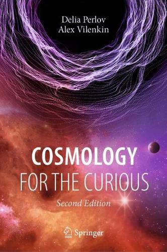 Cosmology for the Curious. Second Edition 2024
