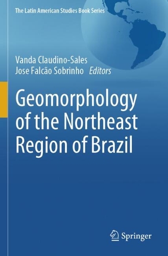 Geomorphology of the Northeast Region of Brazil.