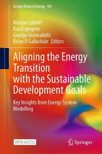 Aligning the Energy Transition with the Sustainable Development Goals: Key Insights from Energy System Modelling.