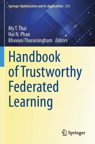 Handbook of Trustworthy Federated Learning.