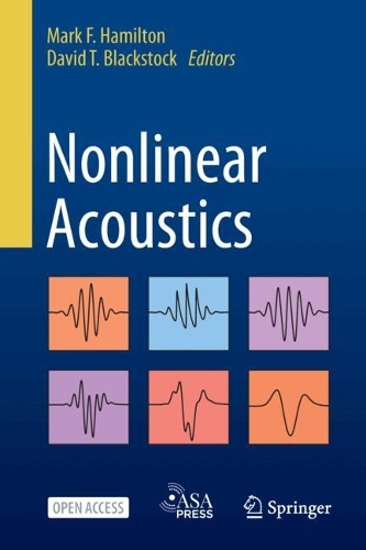 Nonlinear Acoustics. Third Edition 2024