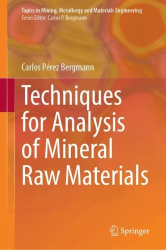 Techniques for Analysis of Mineral Raw Materials. 2024 ed.
