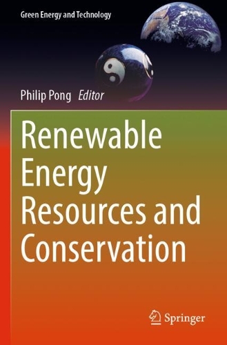 Renewable Energy Resources and Conservation.