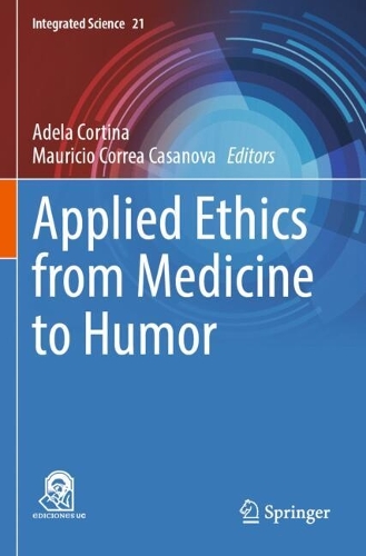 Applied Ethics from Medicine to Humor.