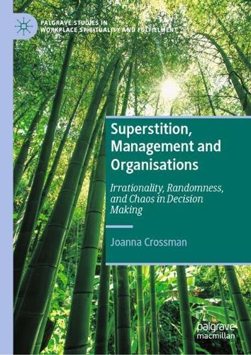 Superstition, Management and Organisations
