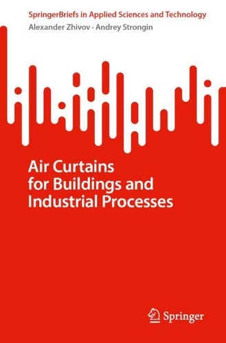 Air Curtains for Buildings and Industrial Processes. 2024 ed.