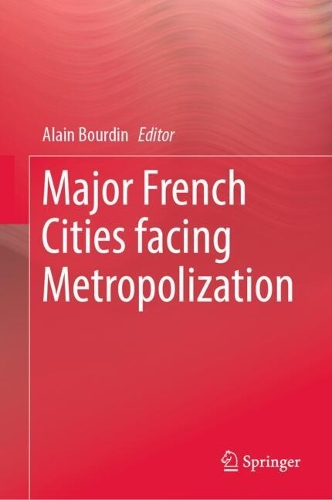 Major French Cities facing Metropolization.