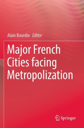 Major French Cities facing Metropolization.