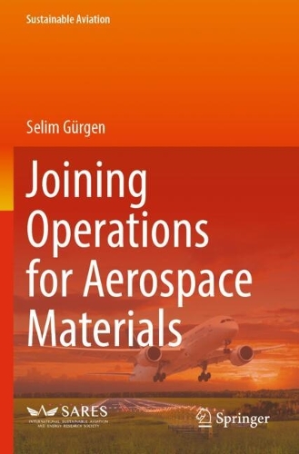 Joining Operations for Aerospace Materials.