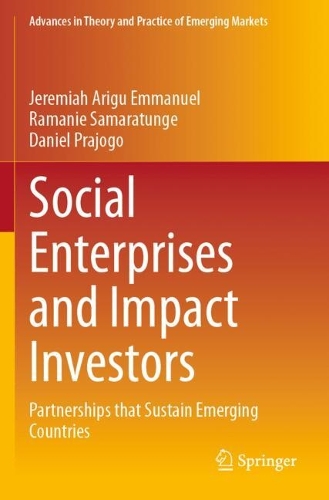 Social Enterprises and Impact Investors: Partnerships that Sustain Emerging Countries.