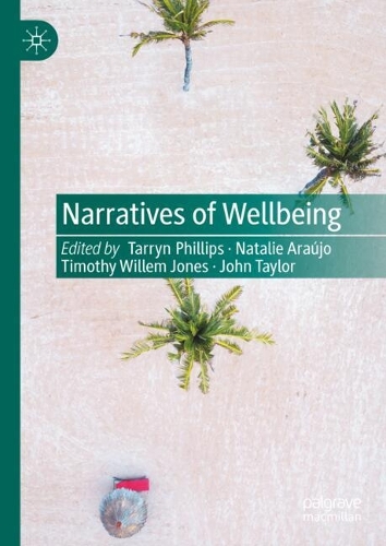 Narratives of Wellbeing.