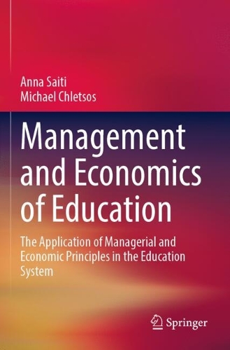Management and Economics of Education: The Application of Managerial and Economic Principles in the Education System.