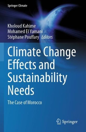 Climate Change Effects and Sustainability Needs: The Case of Morocco.